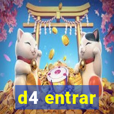 d4 entrar